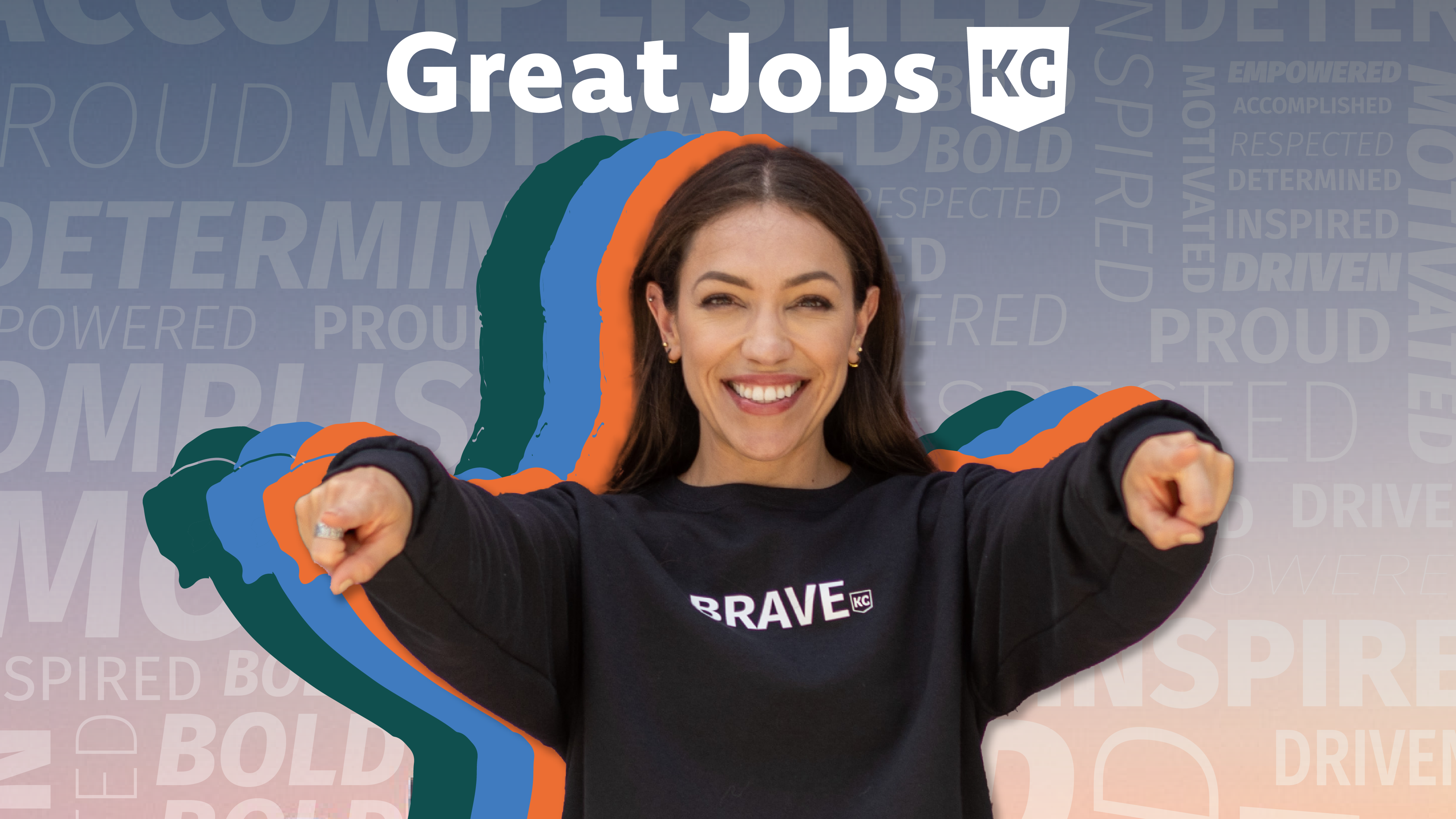 A person smiles and points forward while wearing a black "BRAVE KC" shirt. The background features motivational words like "DETERMINED," "ACCOMPLISHED," and "EMPOWERED" with "Great Jobs KC" at the top, highlighting opportunities for scholarships and career development.