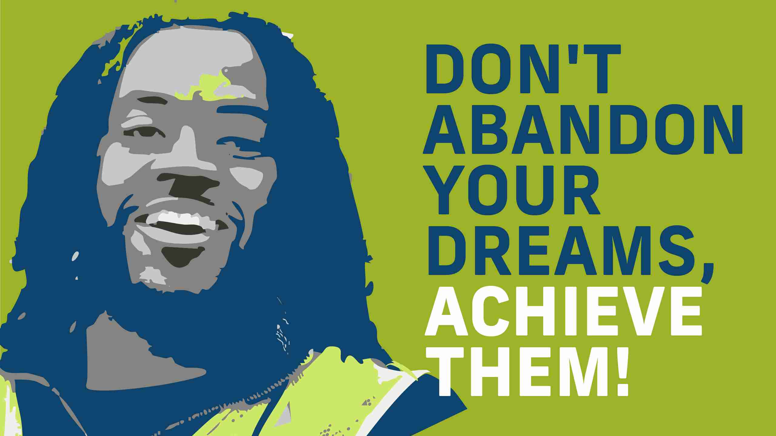 Smiling man in a high-visibility vest stands beside bold text, "Don't Abandon Your Dreams, Achieve Them!" on a vibrant green background.
