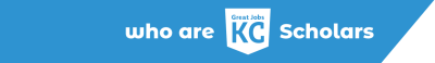 Blue banner with white text that reads "who are KC Scholars" and a shield graphic labeled "Great Jobs KC" in the center, highlighting the program's impact as featured in the annual report.