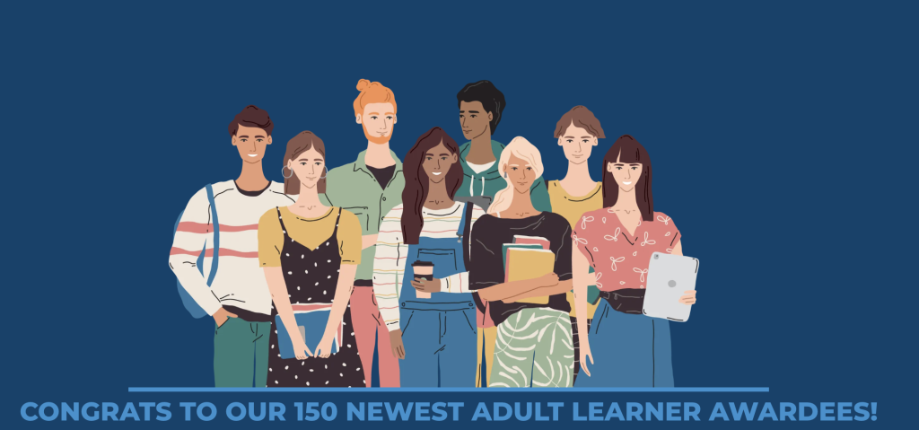 Illustration of a diverse group of adults holding books and devices, with text congratulating 150 new 2026 adult learner awardees on a blue background.
